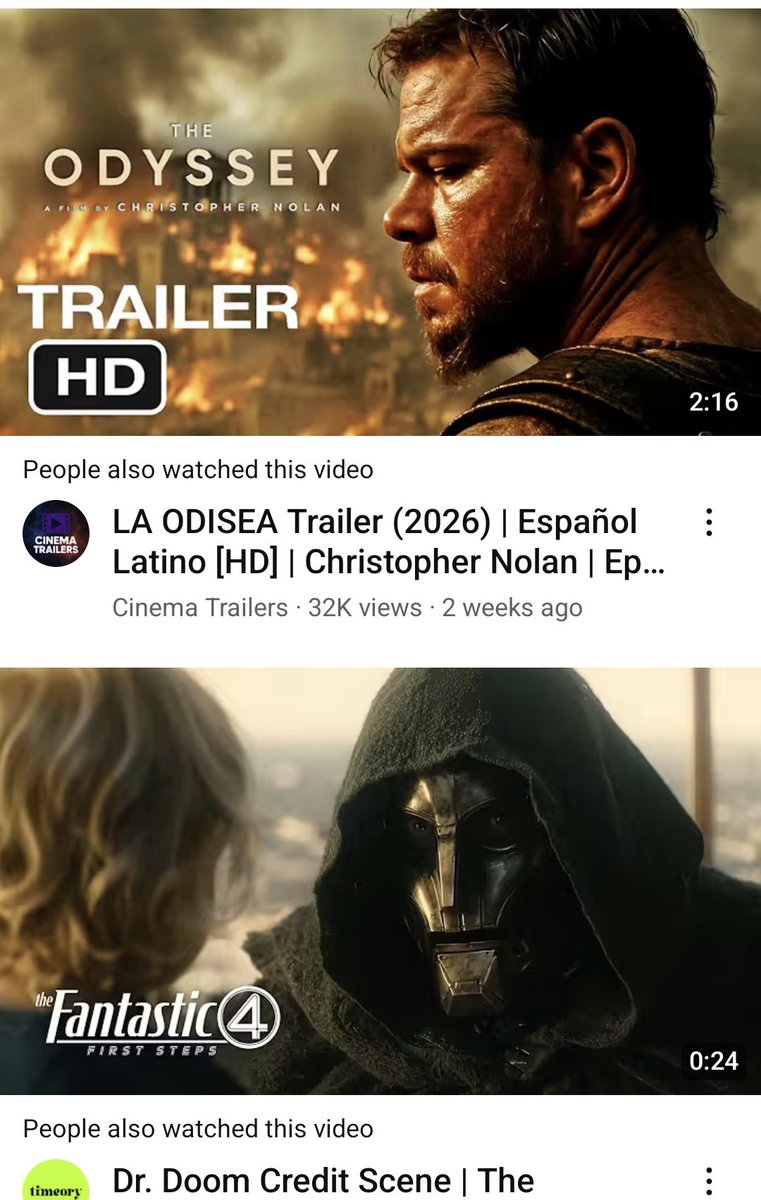 This image shows two YouTube video thumbnails: the top one is for "The Odyssey" trailer by Christopher Nolan, featuring a rugged man in a fiery background, and the bottom one is for "The Fantastic Four: First Steps" with a character in a dark hooded mask, labeled as a Dr. Doom credit scene.