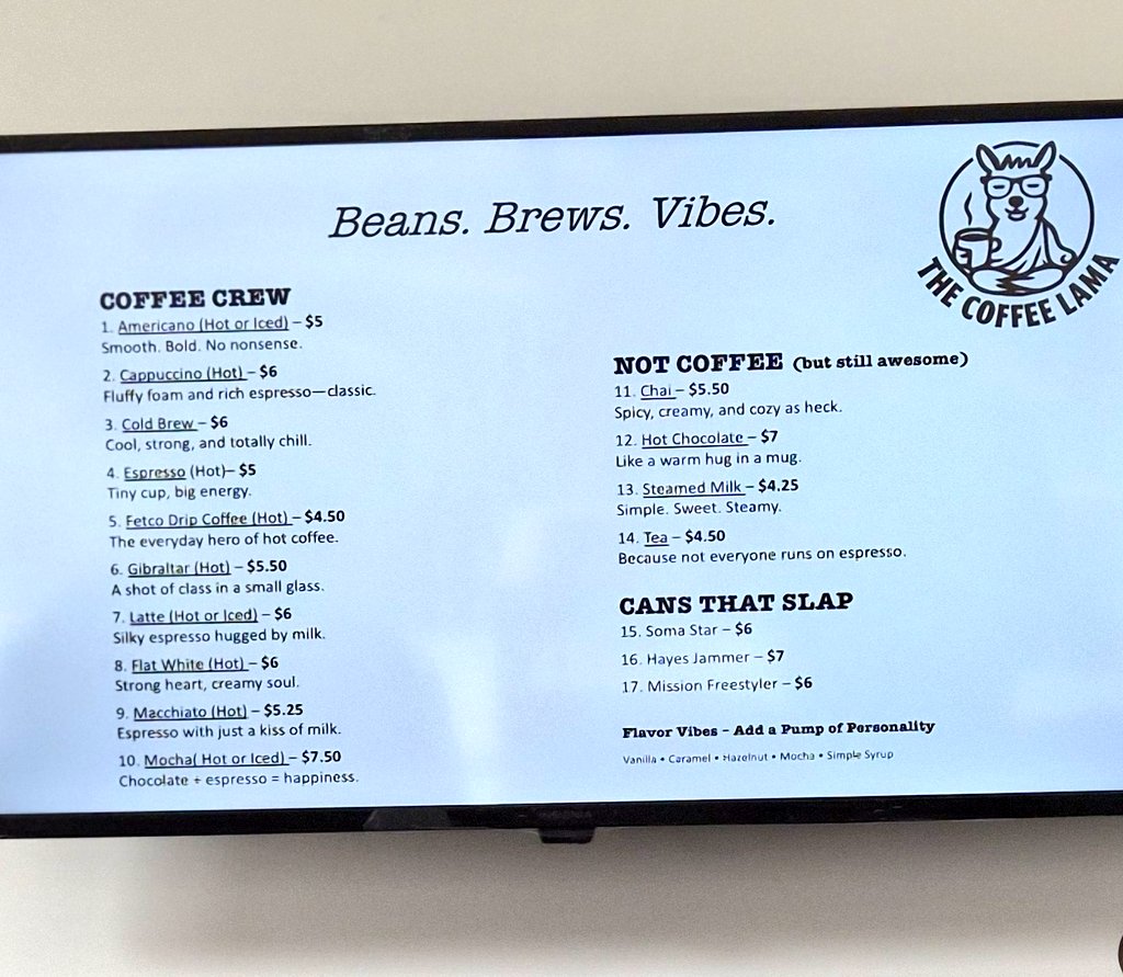 A digital menu board for "The Coffee Llama" cafe, featuring sections like "Coffee Crew," "Not Coffee," and "Cans That Slap," with prices and descriptions for various coffee, tea, and canned drink options, alongside a logo of a llama wearing glasses.