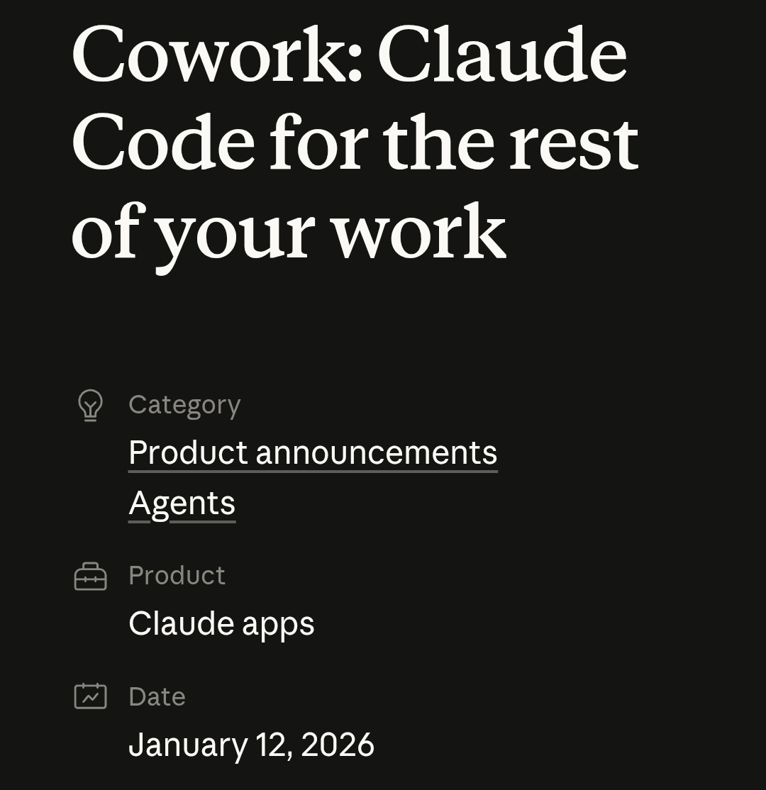 This image displays a product announcement for "Cowork: Claude Code for the rest of your work," categorized under "Product announcements" and "Agents," featuring "Claude apps" as the product, dated January 12, 2026.